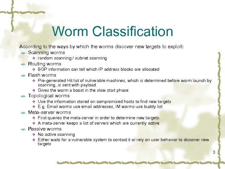 Worm Classification According to the ways by which the worms discover new targets to