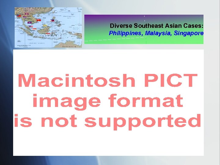 Diverse Southeast Asian Cases: Philippines, Malaysia, Singapore 