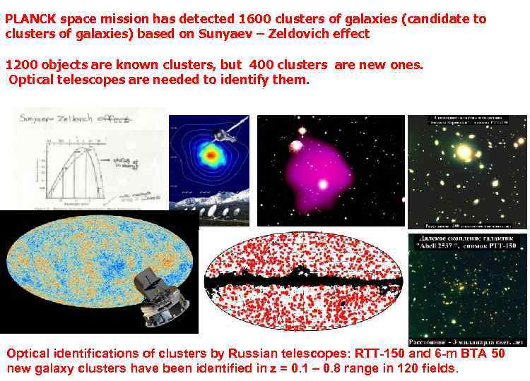 PLANCK space mission has detected 1600 clusters of galaxies (candidate to clusters of galaxies)