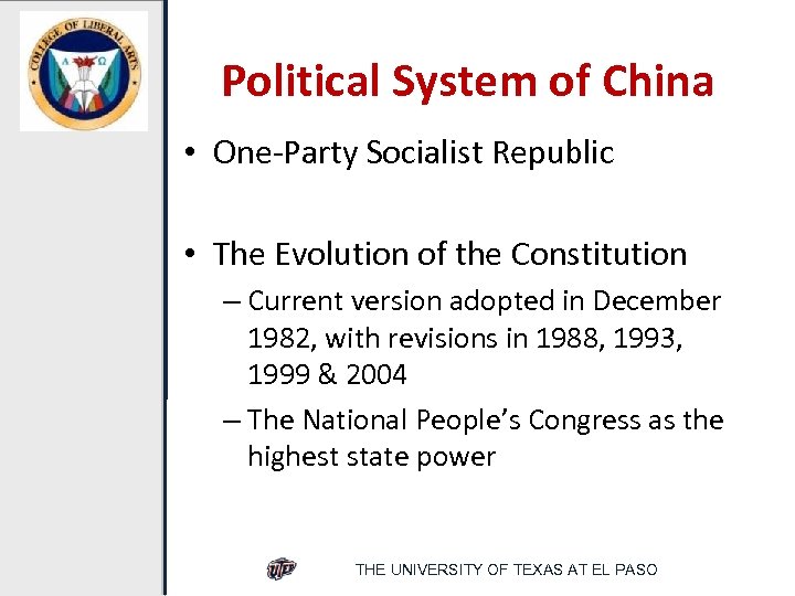 Political System of China • One-Party Socialist Republic • The Evolution of the Constitution