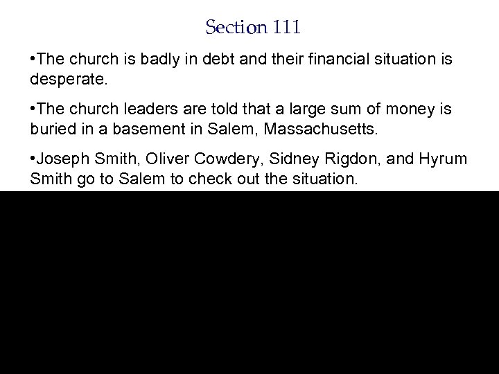 Section 111 • The church is badly in debt and their financial situation is