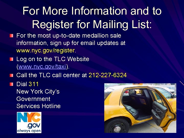 For More Information and to Register for Mailing List: For the most up-to-date medallion