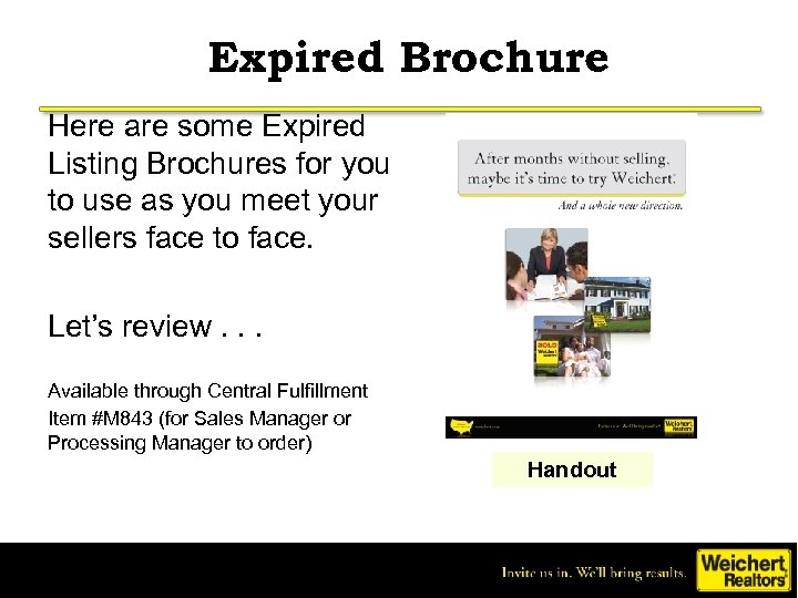 Expired Brochure Here are some Expired Listing Brochures for you to use as you