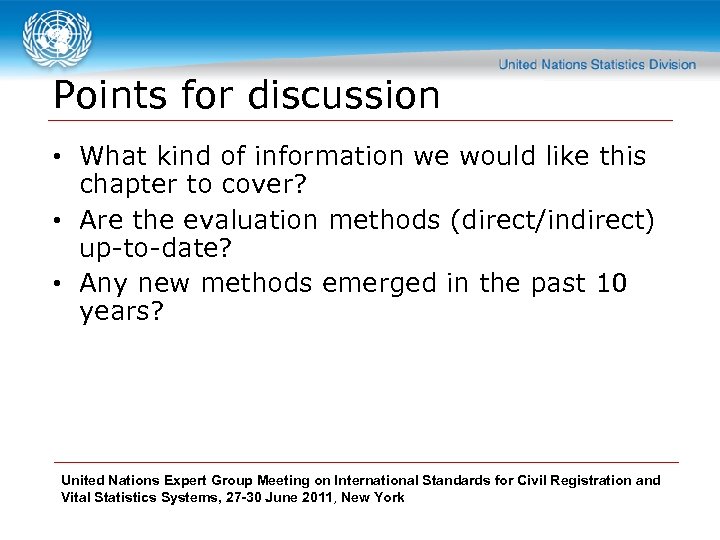 Points for discussion • What kind of information we would like this chapter to