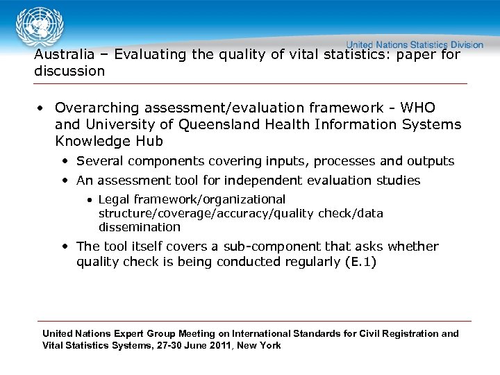 Australia – Evaluating the quality of vital statistics: paper for discussion • Overarching assessment/evaluation