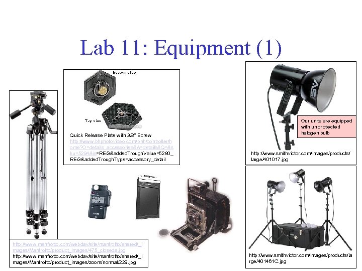 Lab 11: Equipment (1) Quick Release Plate with 3/8