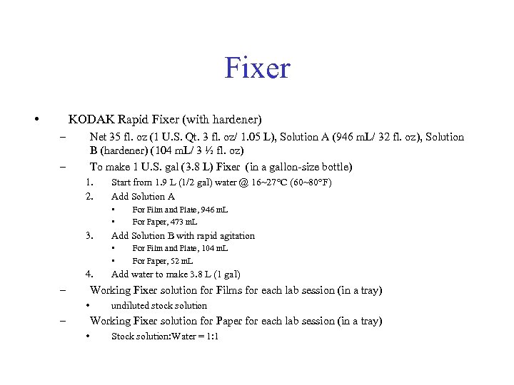 Fixer • KODAK Rapid Fixer (with hardener) – Net 35 fl. oz (1 U.