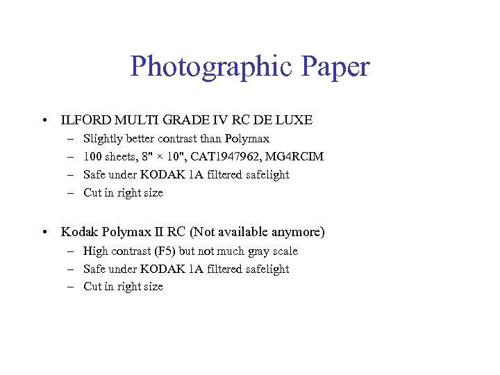 Photographic Paper • ILFORD MULTI GRADE IV RC DE LUXE – – Slightly better