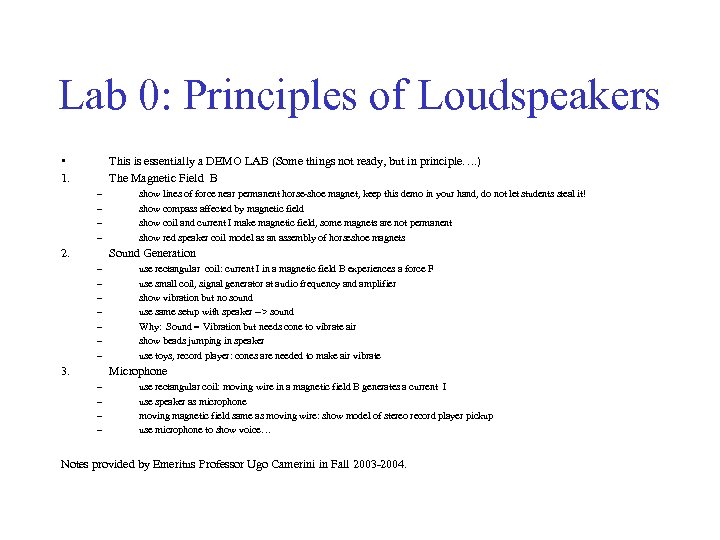 Lab 0: Principles of Loudspeakers • 1. This is essentially a DEMO LAB (Some