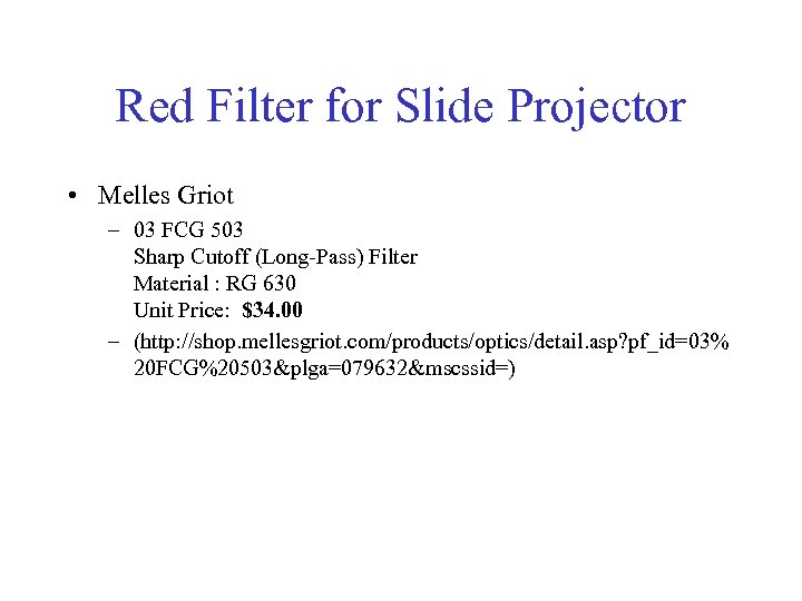 Red Filter for Slide Projector • Melles Griot – 03 FCG 503 Sharp Cutoff