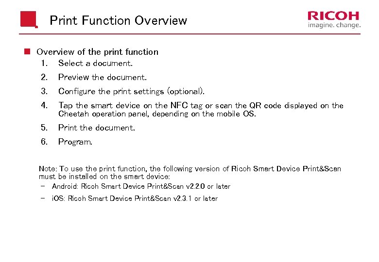 Print Function Overview of the print function 1. Select a document. 2. Preview the