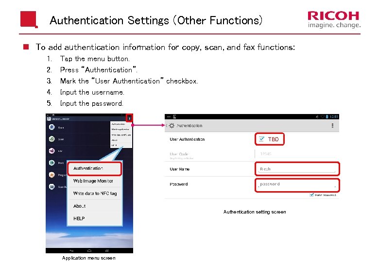 Authentication Settings (Other Functions) n To add authentication information for copy, scan, and fax