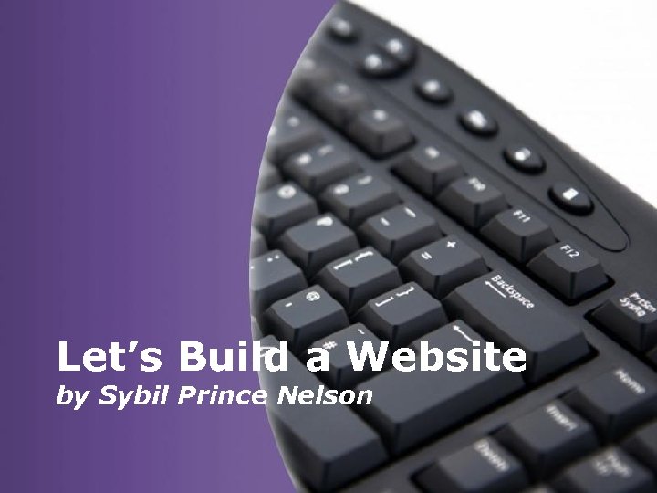 Let’s Build a Website by Sybil Prince Nelson Powerpoint Templates Page 1 