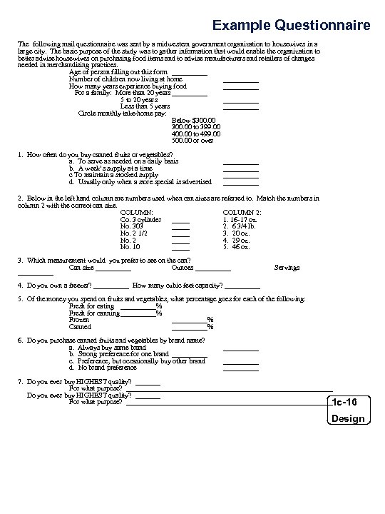 Example Questionnaire The following mail questionnaire was sent by a midwestern government organization to