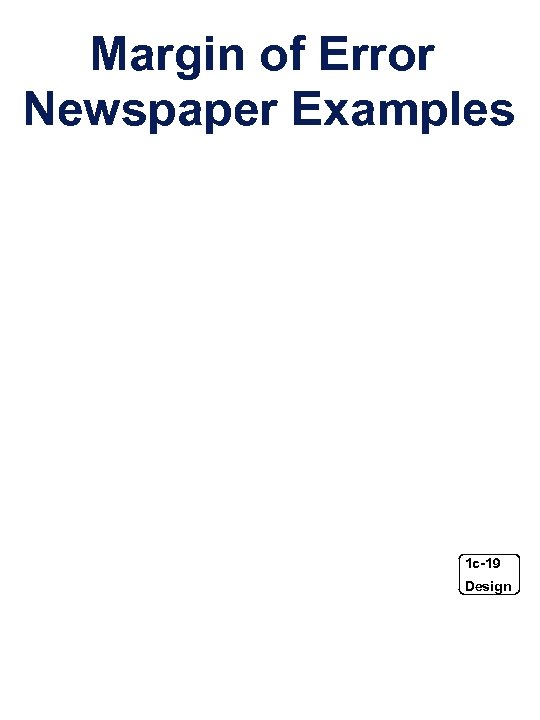 Margin of Error Newspaper Examples 1 c-19 Design 