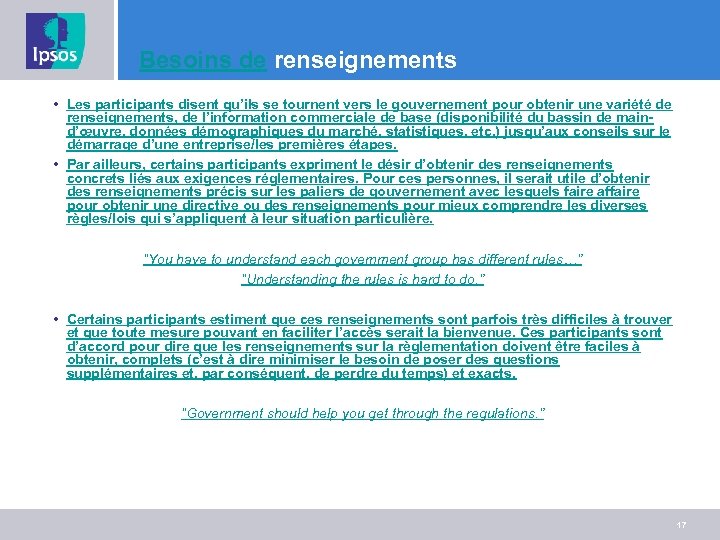 Besoins de renseignements • Les participants disent qu’ils se tournent vers le gouvernement pour