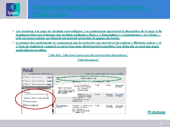 Entrevues auprès d’utilisateurs interactifs – Per. LE (suite) • Les réactions à la page