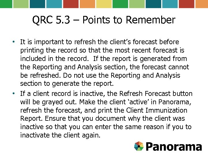 QRC 5. 3 – Points to Remember • It is important to refresh the