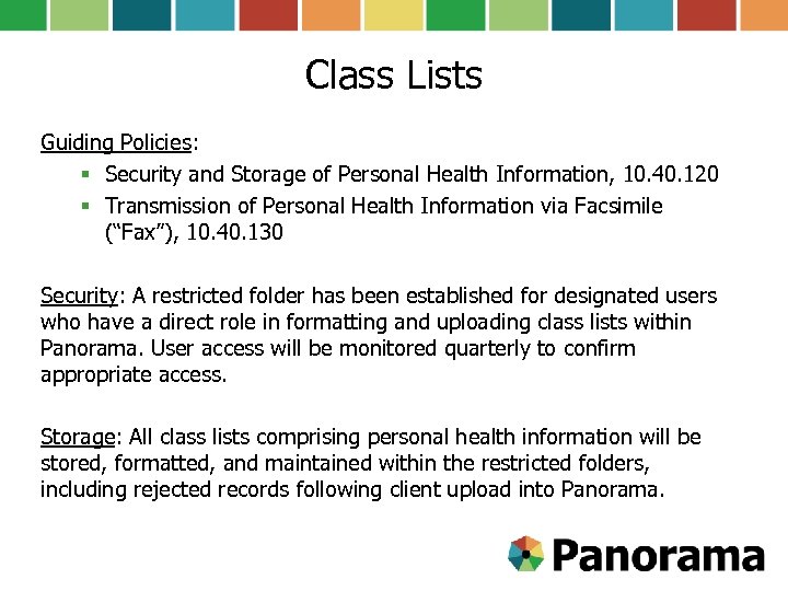 Class Lists Guiding Policies: § Security and Storage of Personal Health Information, 10. 40.