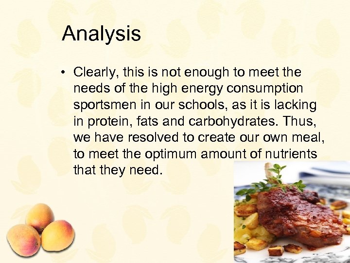 Analysis • Clearly, this is not enough to meet the needs of the high