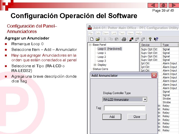 Configuración Operación del Software Configuración del Panel– Annunciadores Agregar un Anunciador n Remarque Loop