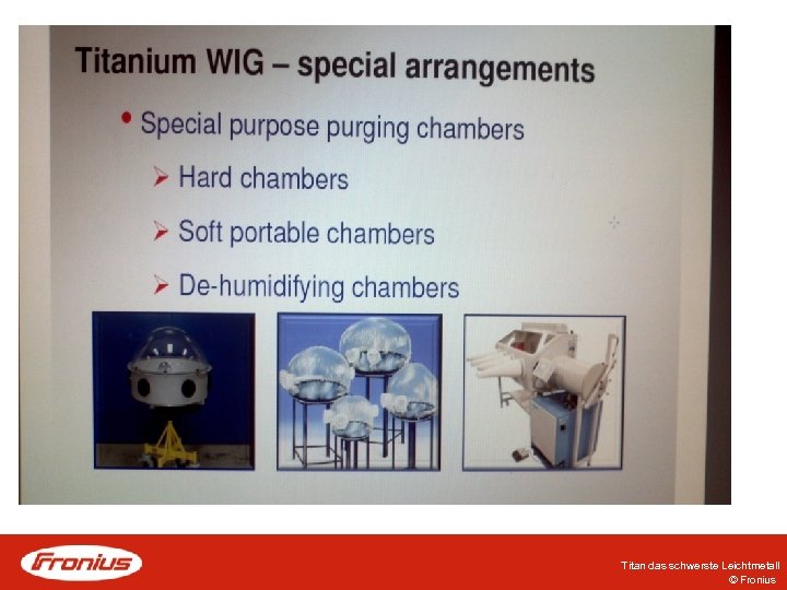 Titan das schwerste Leichtmetall © Fronius 