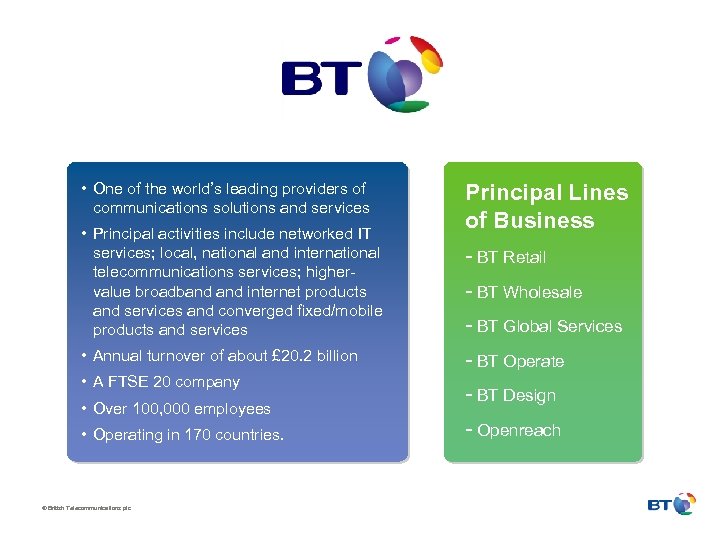  • One of the world’s leading providers of communications solutions and services •