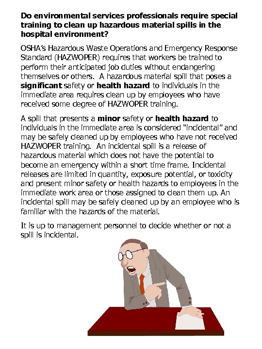 Do environmental services professionals require special training to clean up hazardous material spills in