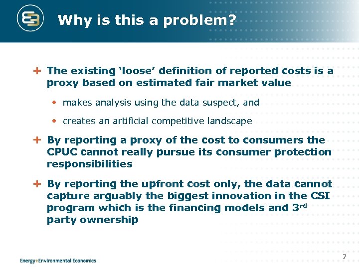 Why is this a problem? The existing ‘loose’ definition of reported costs is a