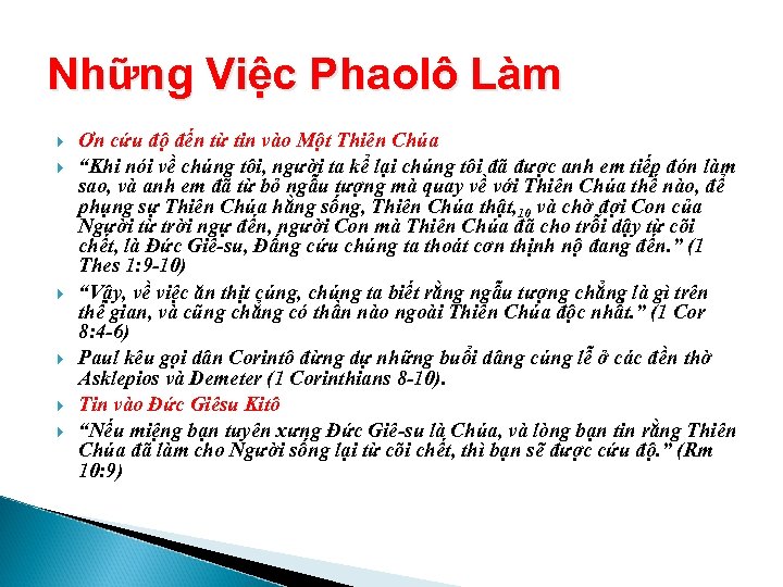 Những Việc Phaolô Làm Ơn cứu độ đến từ tin vào Một Thiên Chúa