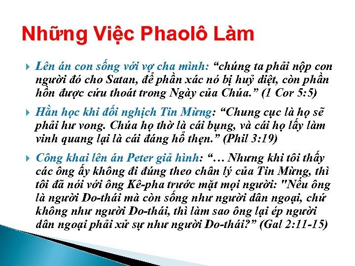 Những Việc Phaolô Làm Lên án con sống với vợ cha mình: “chúng ta