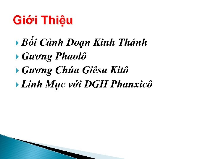 Giới Thiệu Bối Cảnh Đoạn Kinh Thánh Gương Phaolô Gương Chúa Giêsu Kitô Linh