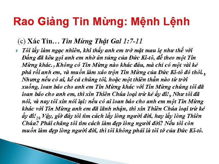 Rao Giảng Tin Mừng: Mệnh Lệnh (c) Xác Tín… Tin Mừng Thật Gal 1: