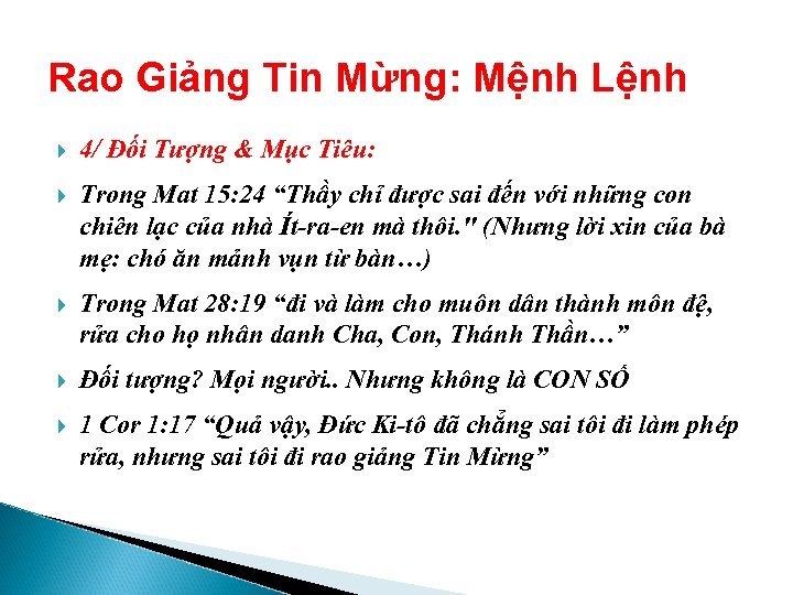 Rao Giảng Tin Mừng: Mệnh Lệnh 4/ Đối Tượng & Mục Tiêu: Trong Mat