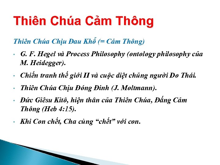 Thiên Chúa Cảm Thông Thiên Chúa Chịu Đau Khổ (= Cảm Thông) • G.