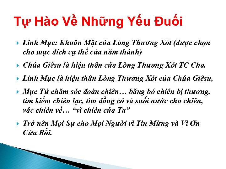 Tự Hào Về Những Yếu Đuối Linh Mục: Khuôn Mặt của Lòng Thương Xót