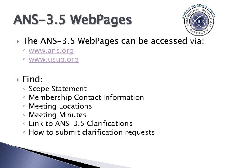 ANS-3. 5 Web. Pages The ANS-3. 5 Web. Pages can be accessed via: ◦