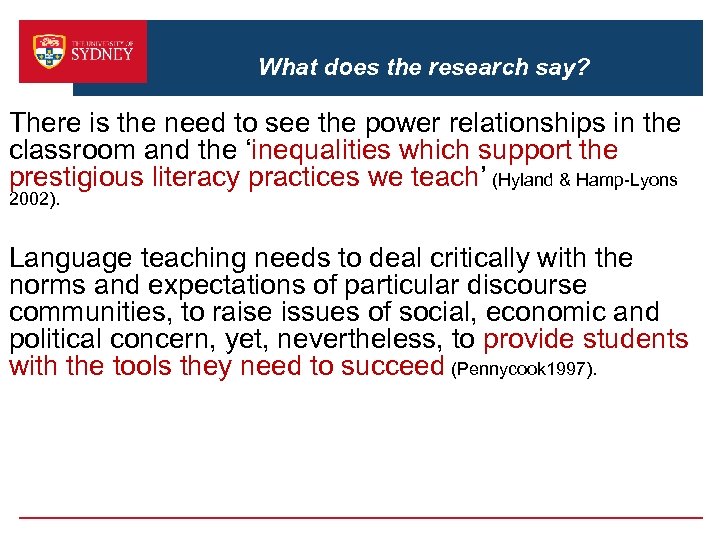 What does the research say? There is the need to see the power relationships