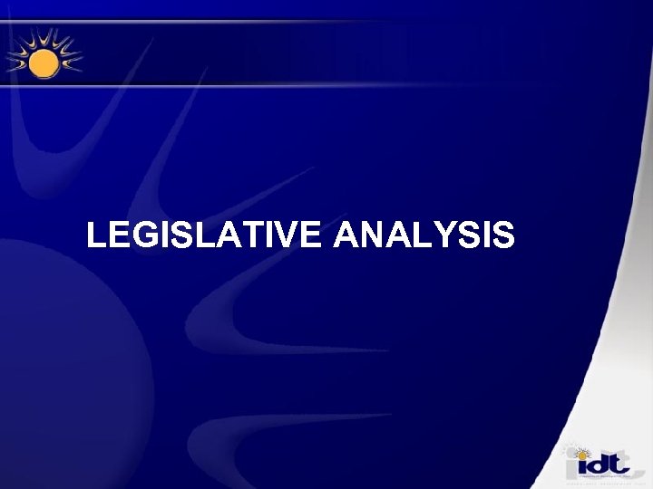 LEGISLATIVE ANALYSIS 