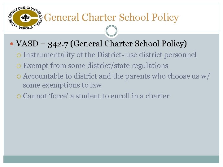 General Charter School Policy VASD – 342. 7 (General Charter School Policy) Instrumentality of
