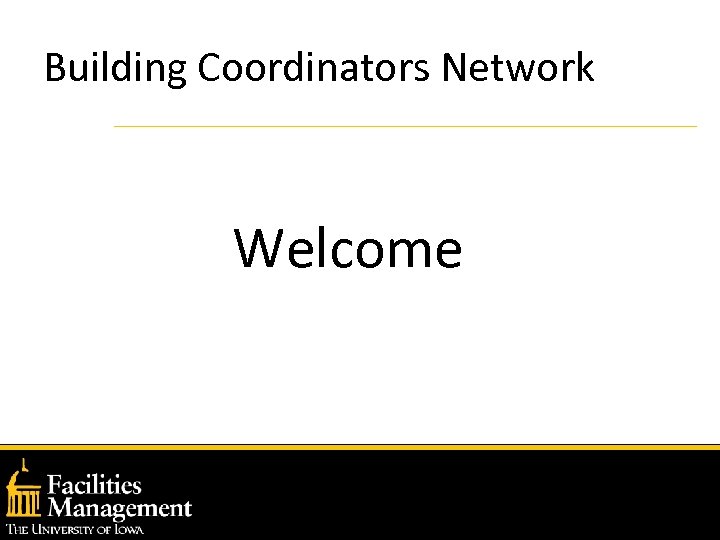 Building Coordinators Network Welcome 