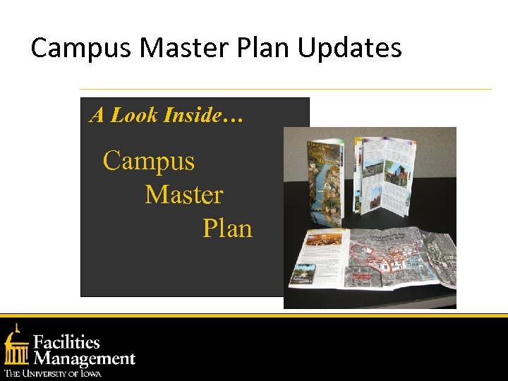 Campus Master Plan Updates A Look Inside… Campus Master Plan 