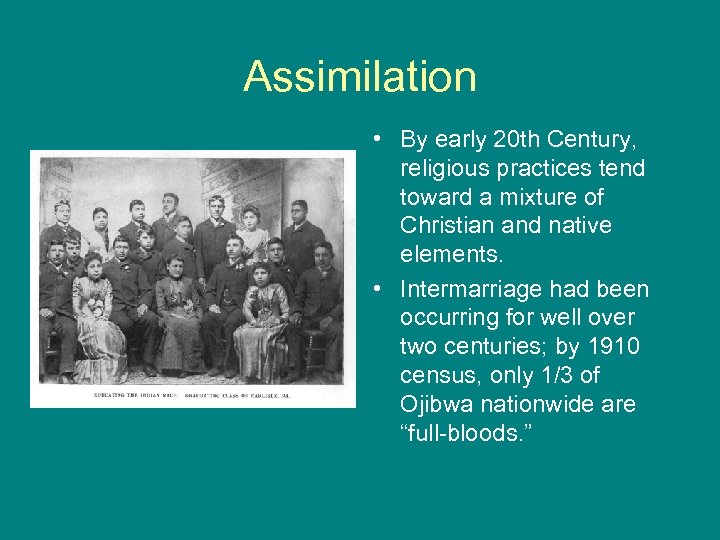 Assimilation • By early 20 th Century, religious practices tend toward a mixture of