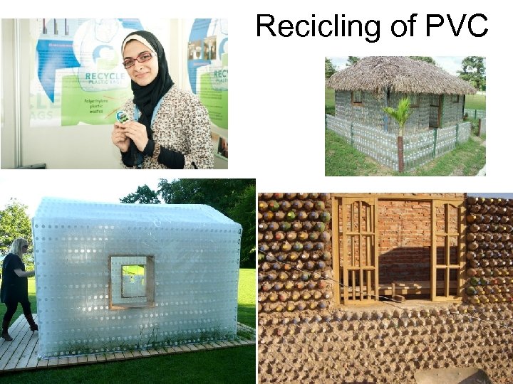 Recicling of PVC 20 