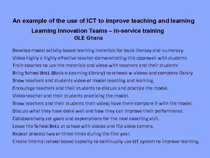 An example of the use of ICT to improve teaching and learning Learning Innovation