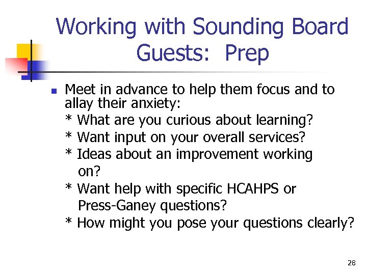 Working with Sounding Board Guests: Prep n Meet in advance to help them focus