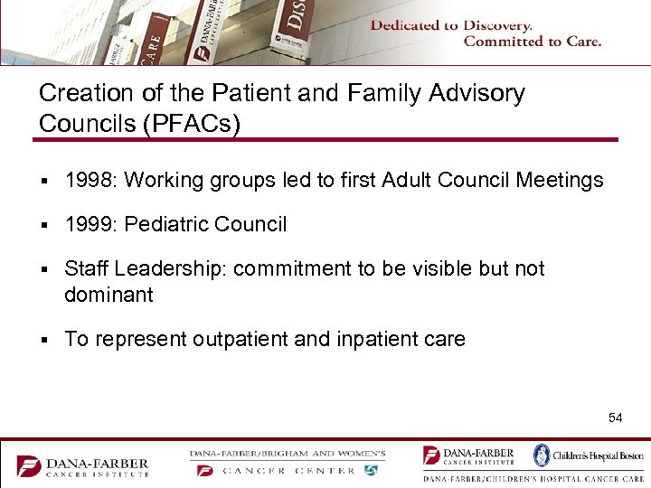 Creation of the Patient and Family Advisory Councils (PFACs) § 1998: Working groups led