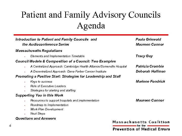 Patient and Family Advisory Councils Agenda Introduction to Patient and Family Councils and the