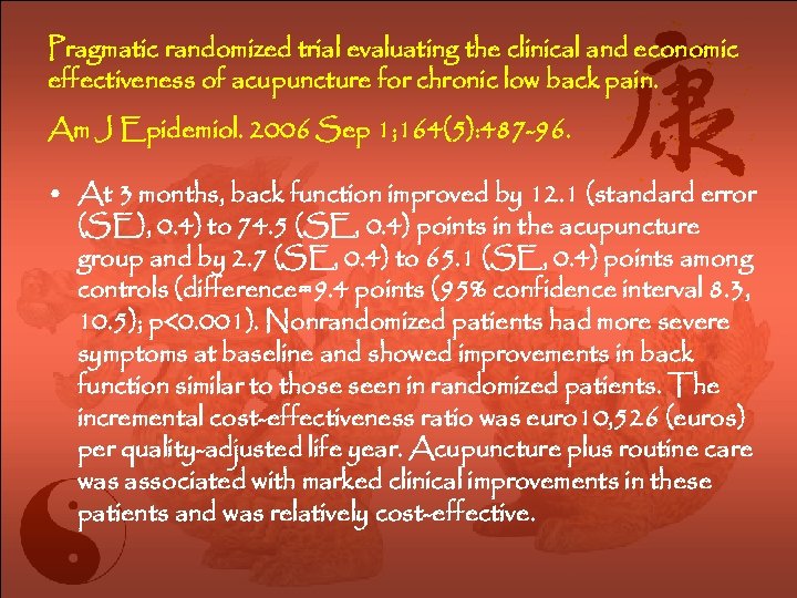 Pragmatic randomized trial evaluating the clinical and economic effectiveness of acupuncture for chronic low
