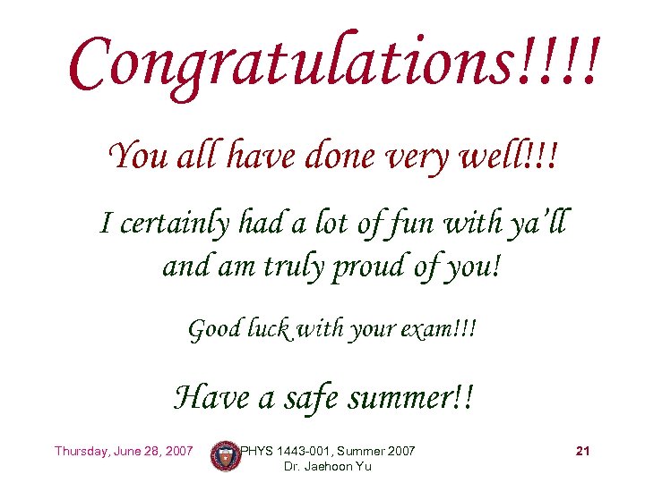 Congratulations!!!! You all have done very well!!! I certainly had a lot of fun